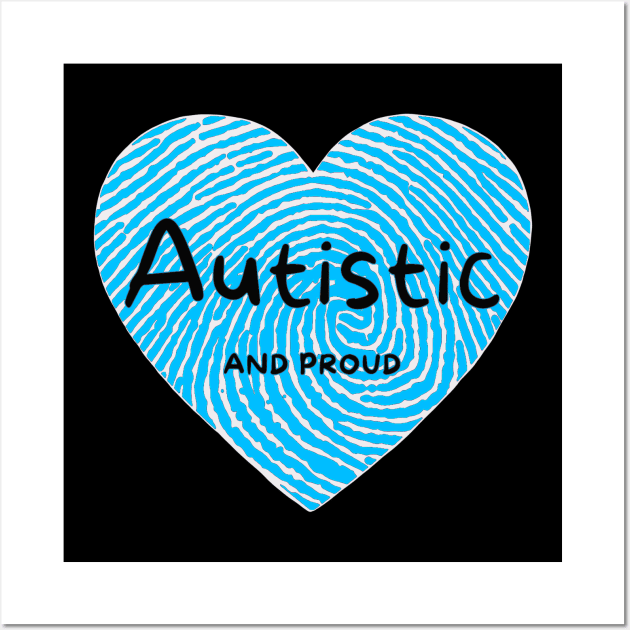 Autistic And Proud Blue Fingerprint Wall Art by ROLLIE MC SCROLLIE